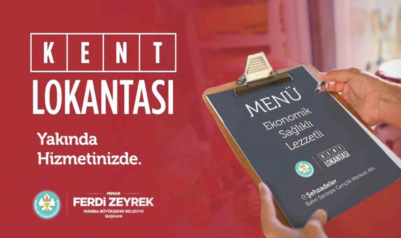 Manisa’ya Kent Lokantası geliyor