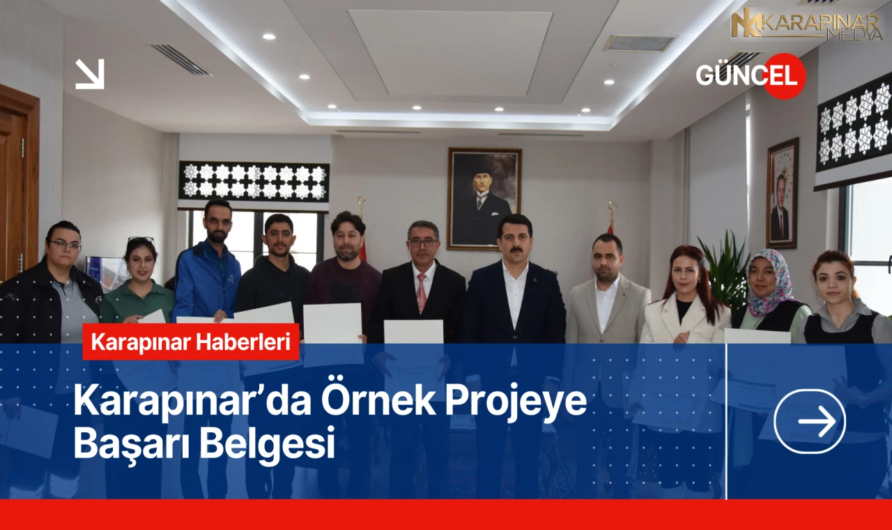 Karapınar’da Örnek Projeye Başarı Belgesi