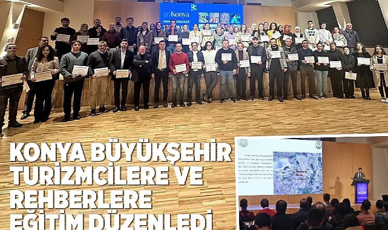 Konya Büyükşehir Turizmcilere ve Rehberlere Eğitim Düzenledi