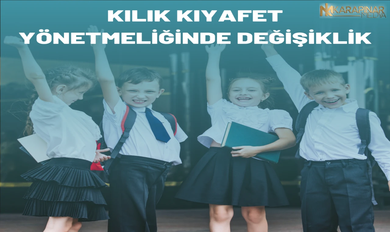 Öğrencilerin Kılık Kıyafetlerine Dair Yönetmelik'te değişiklik