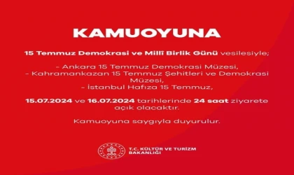 15 Temmuz Demokrasi ve Milli Birlik Günü nedeniyle 3 müze 24 saat açık olacak